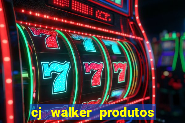 cj walker produtos onde comprar